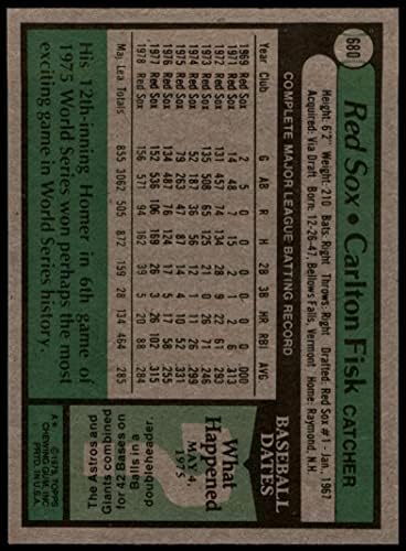 1979 Topps 680 Carlton Fisk Boston Red Sox (Beyzbol Kartı) NM Red Sox