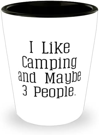 Alaycı Kamp Shot Cam, Kamp Yapmayı Seviyorum ve Belki 3 Kişi, Erkekler Kadınlar için Şaka Hediyeleri, Tatil Hediyeleri
