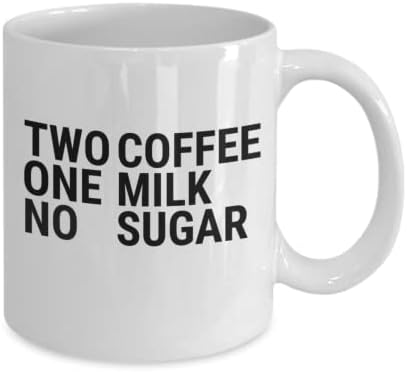İki kahve, bir süt, şekersiz