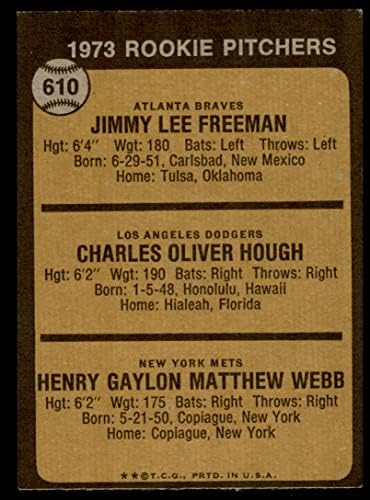 1973 Topps 610 Çaylak Sürahileri Charlie Hough / Jimmy Freeman / Hank Webb Braves / Dodgers / Mets (Beyzbol Kartı)