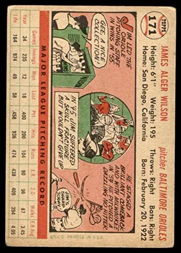 1956 Topps 171 GRY Jimmy Wilson Baltimore Orioles (Beyzbol Kartı) (Gri Arka) Dekanın Kartları 2-İYİ Orioles