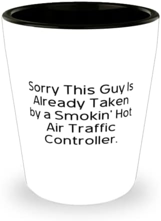 Güzel Hava trafik kontrolörü Hediyeleri, Üzgünüm Bu Adam Zaten bir', Motivasyonel Doğum Günü Atış Camı Arkadaşlar