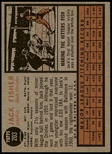 1962 Topps 203 Jack Fisher Baltimore Orioles (Beyzbol Kartı) Dekanın Kartları 5-ESKİ Orioles