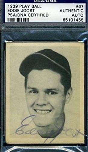Eddie Joost İmzalı Psa / dna 1939 Oyun Topu Sertifikalı İmza Otantik Beyzbol Slabbed İmzalı Vintage Kartlar