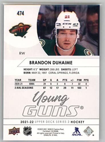 2021-22 Üst Güverte 474 Brandon Duhaime Genç Silah RC Çaylak Minnesota Wild Serisi 2 NHL Hokey Ticaret Kartı